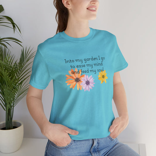 Into my garden I go - Unisex T Shirt