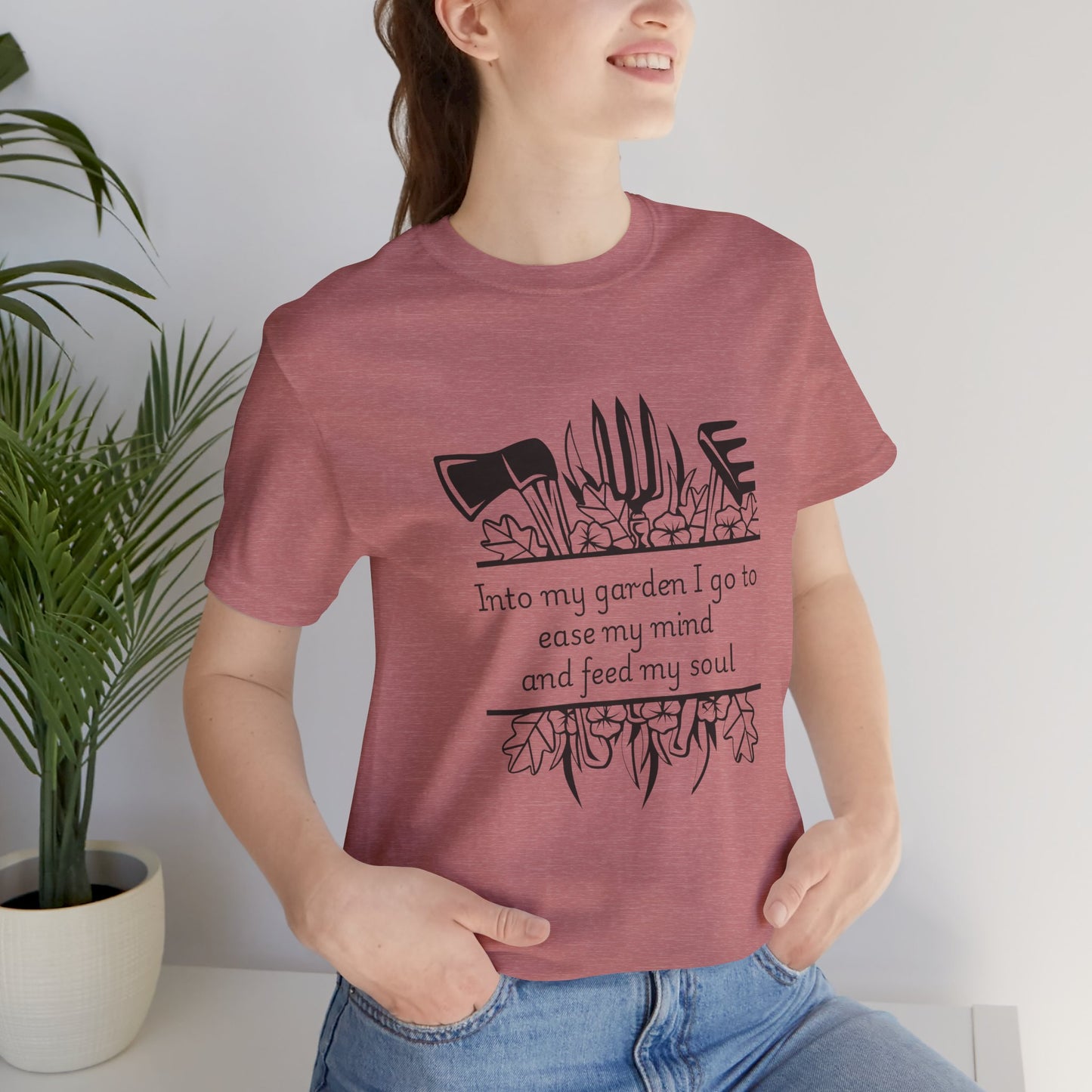 Into my garden I go - Unisex T Shirt