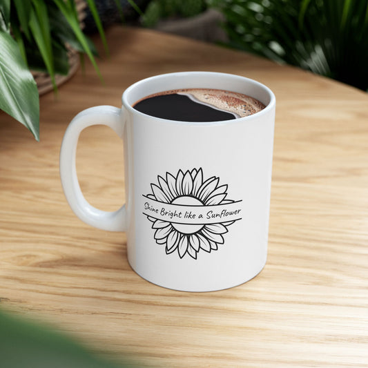 Shine Bright like a Sunflower Mug