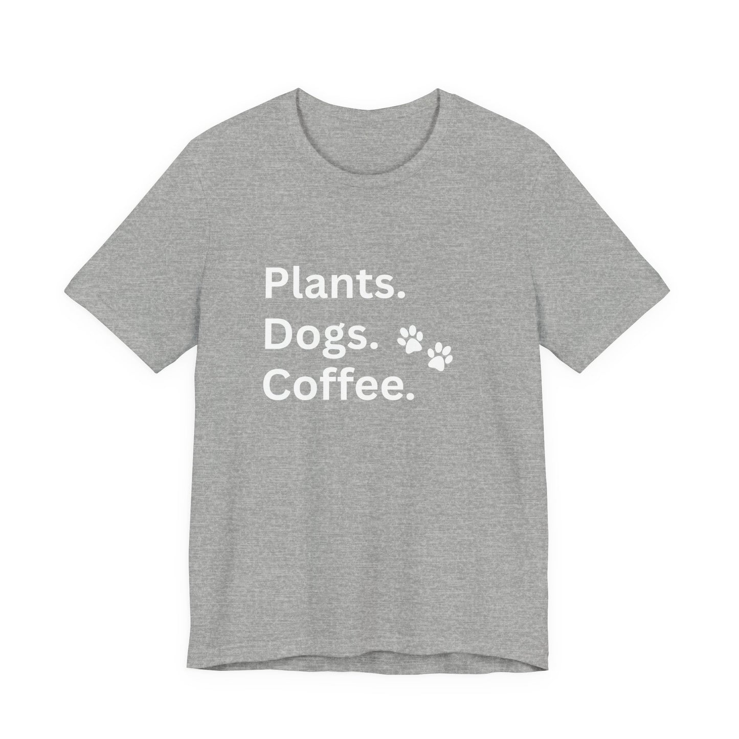 Plants, Dogs and Coffee - Unisex T-Shirt