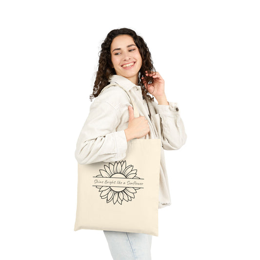 Shine Bright like a Sunflower -  Cotton Canvas Tote Bag