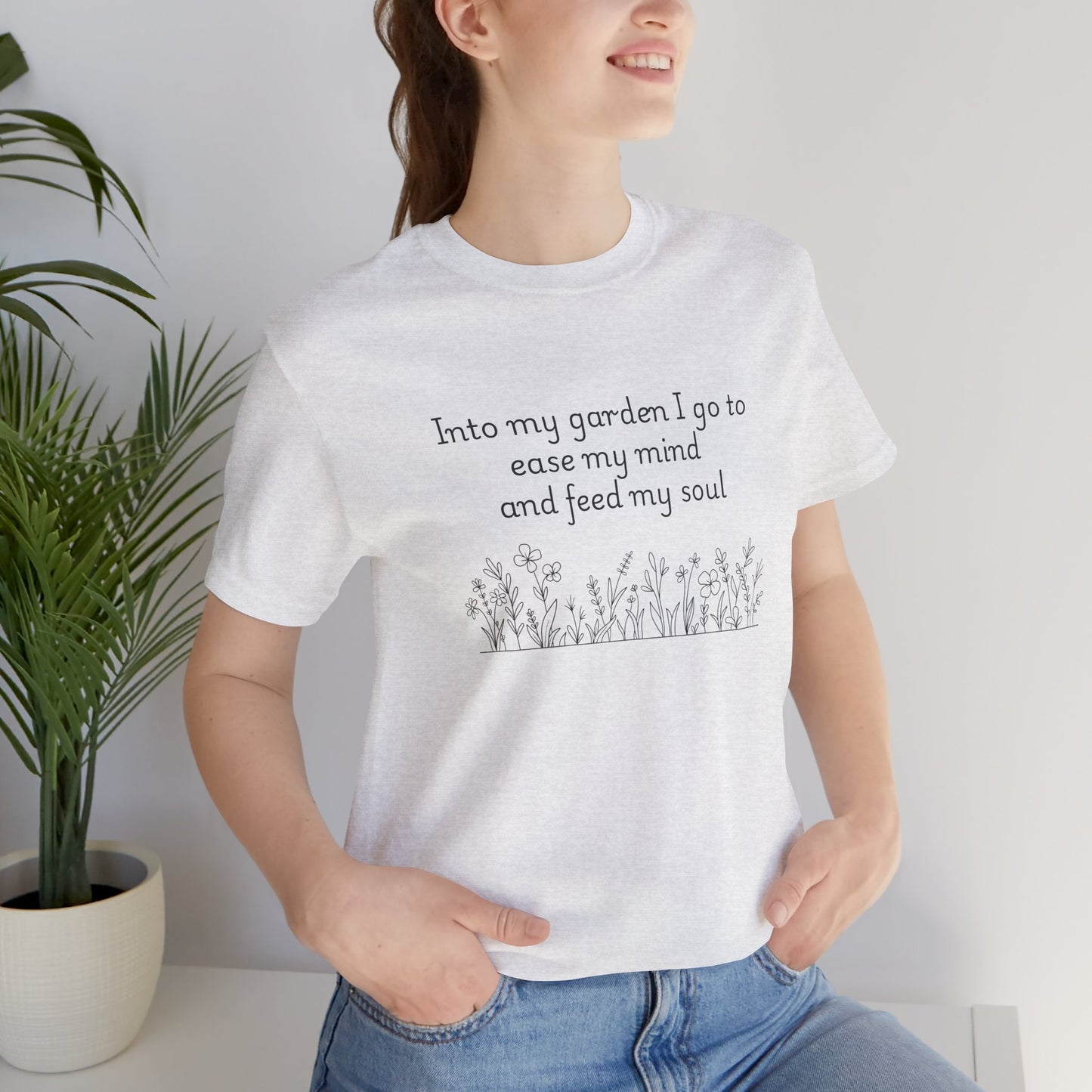 Into my garden I go - Unisex T Shirt