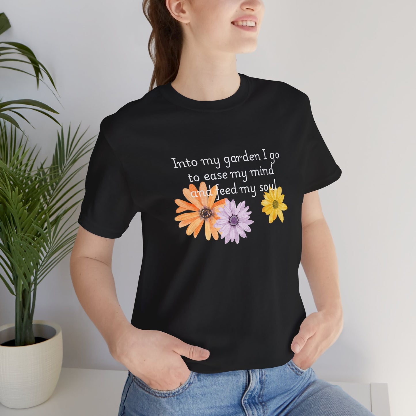 Into my garden I go - Unisex T Shirt