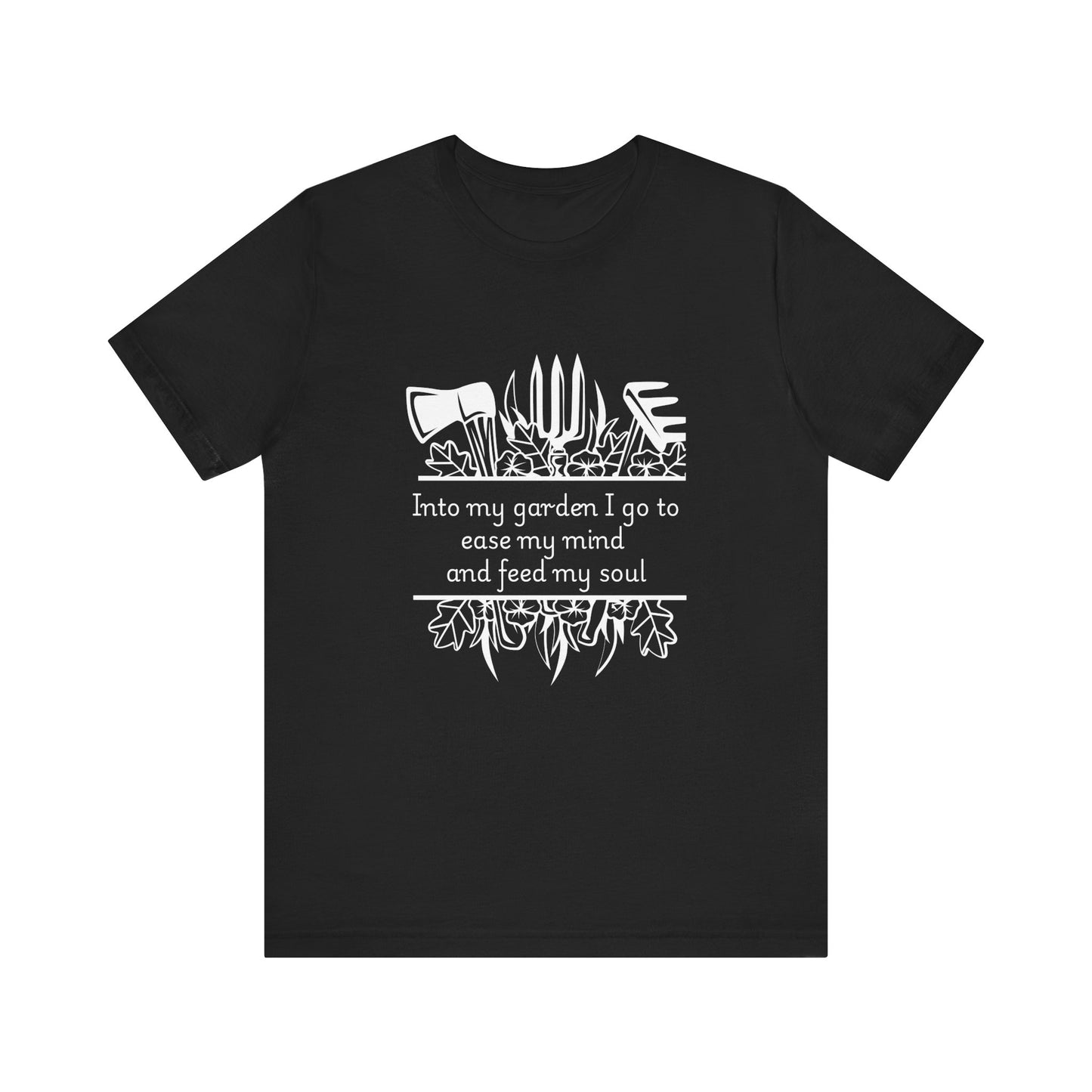 Into my garden I go - Unisex T Shirt