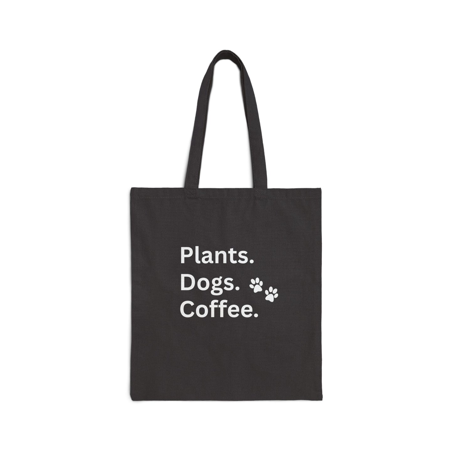 Plants, Dogs, Coffee  -  Cotton Canvas Tote Bag