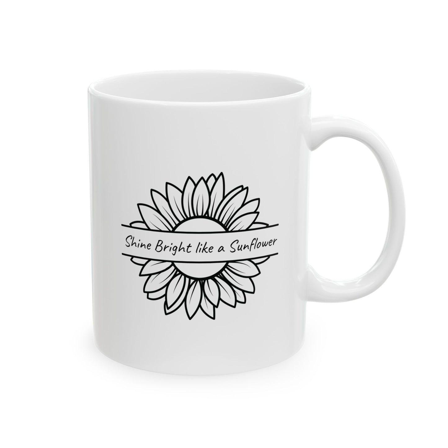 Shine Bright like a Sunflower Mug