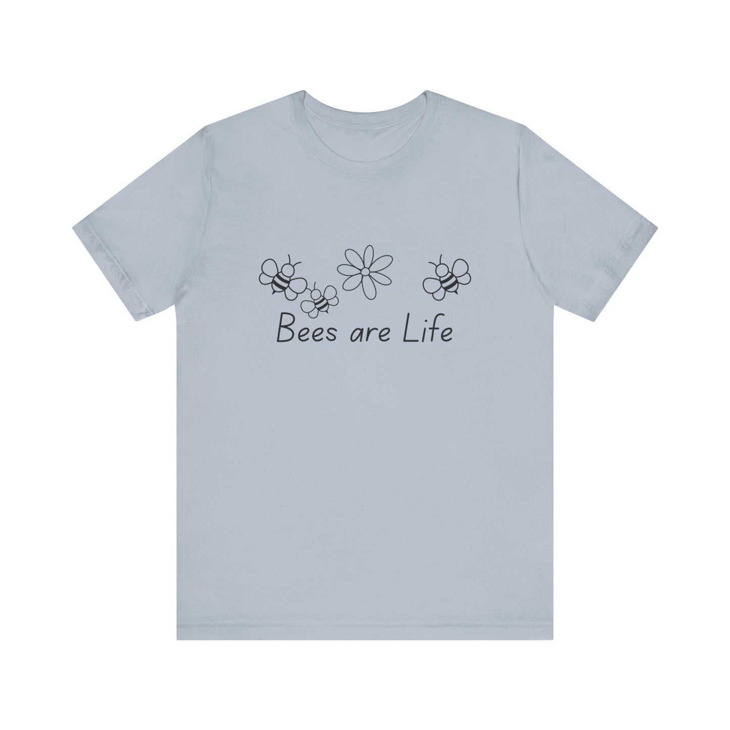 Bees are Life Stylish Unisex Tee
